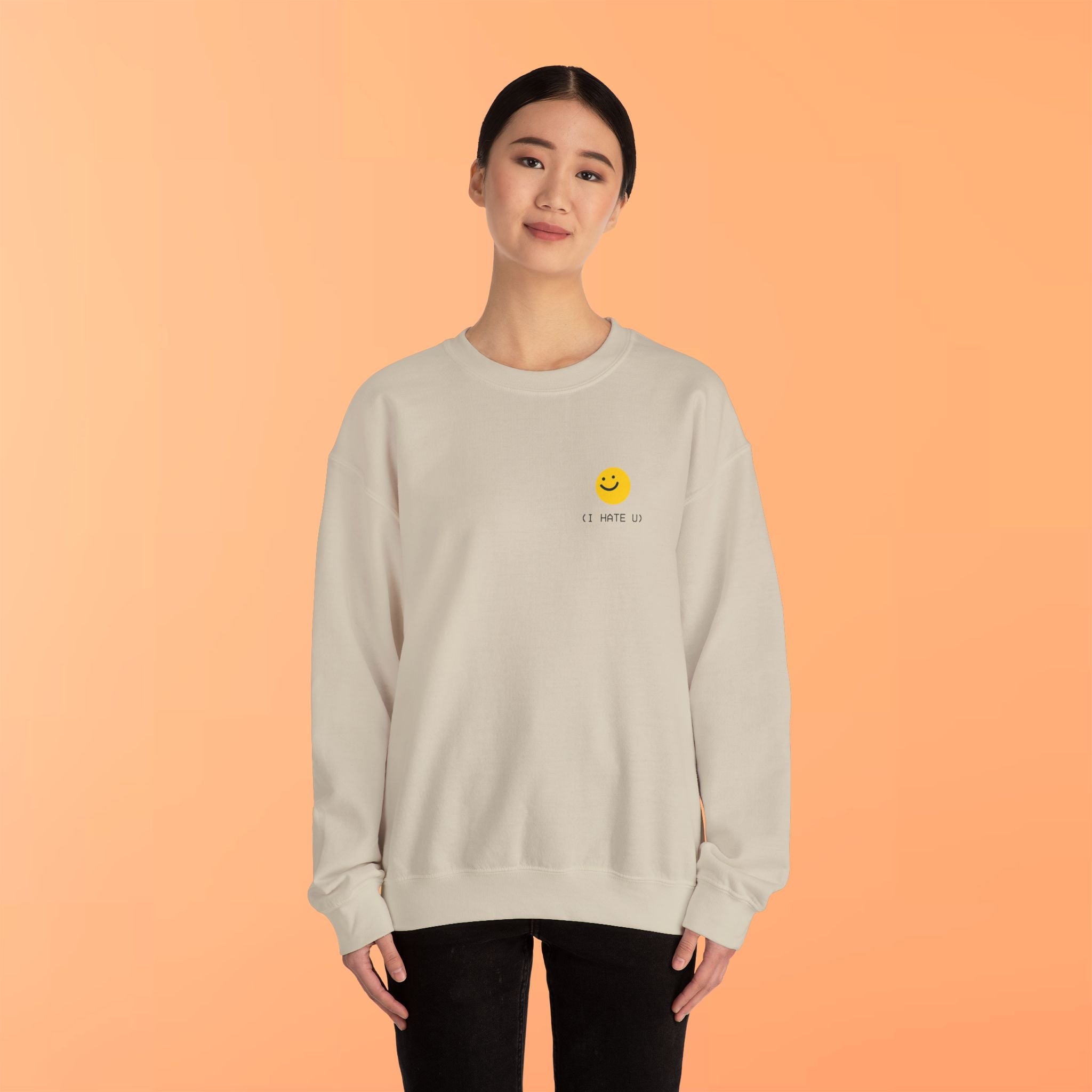 "I HATE YOU" Sweatshirt