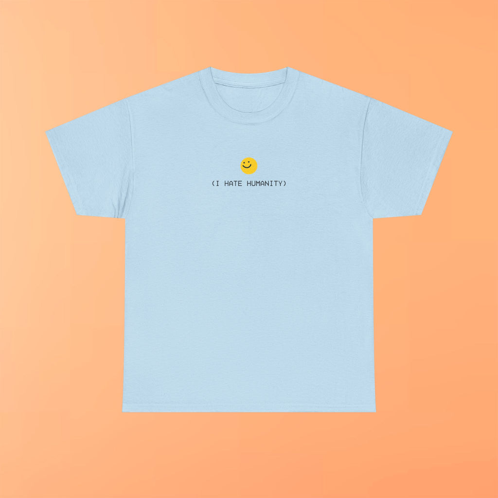 "I HATE HUMANITY" T-shirt