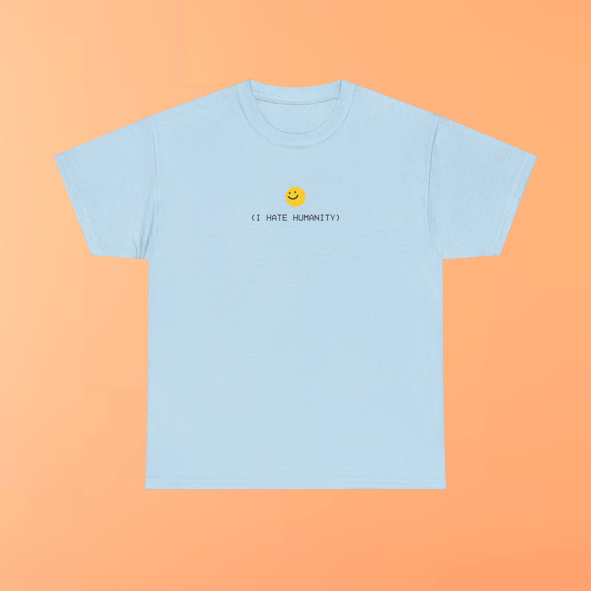 "I HATE HUMANITY" T-shirt